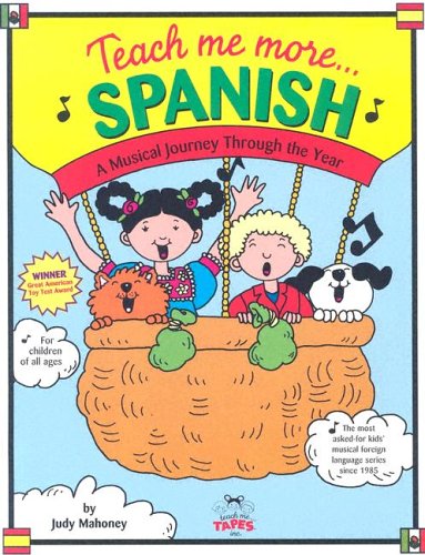 Teach Me More Spanish: A Musical Journey Through the Year - Click to Buy