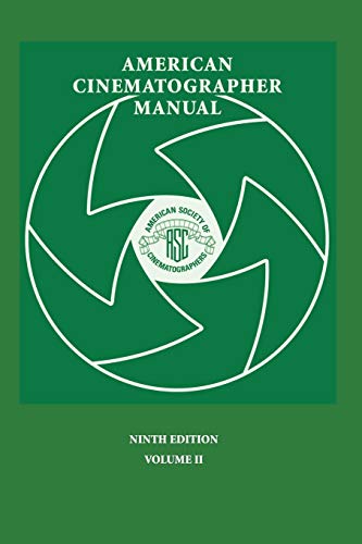 American Cinematographer Manual 9th Ed. Vol. II - Click to Buy
