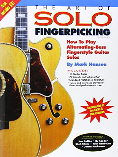 The Art of Solo Fingerpicking: How to Play Alternating-Bass Fingerstyle Guitar Solos - Click to Buy