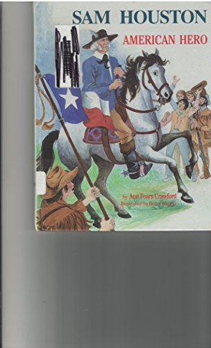 Sam Houston: American Hero - Click to Buy