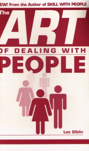 The Art Of Dealing With People - Click to Buy