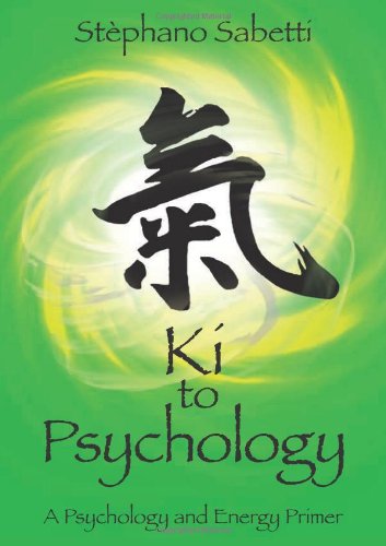 Ki to Psychology: A Psychology and Energy Primer - Click to Buy