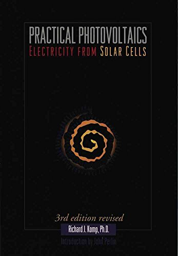 Practical Photovoltaics: Electricity from Solar Cells