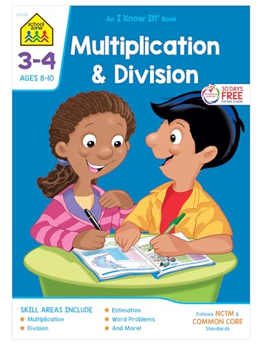 School Zone - Multiplication & Division Workbook - Ages 8 to 10, 3rd Grade, 4th Grade, Estimation, Word Problems, and More (School Zone I Know It!® Workbook Series) (Grades 3-4) - Click to Buy