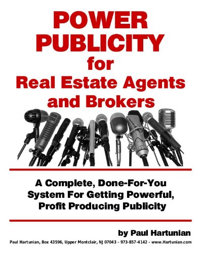 Power Publicity for Real Estate Agents and Brokers - Click to Buy