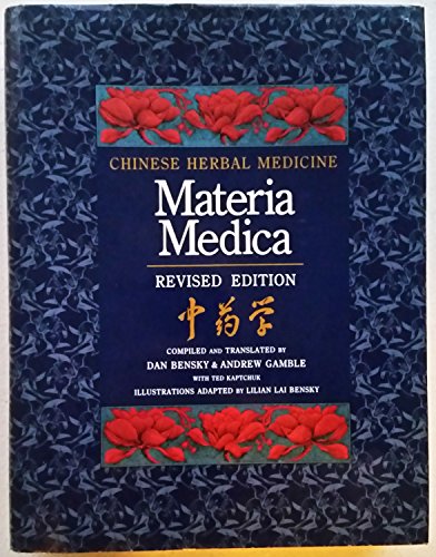 Chinese Herbal Medicine : Materia Medica - Click to Buy