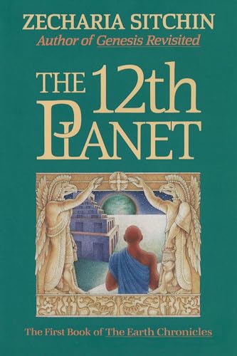 The 12th Planet (Book I) (Earth Chronicles) - Click to Buy