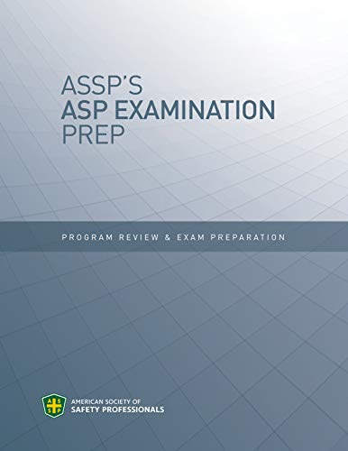 ASSE's ASP Examination Prep: Program Review and Exam Preparation - Click to Buy