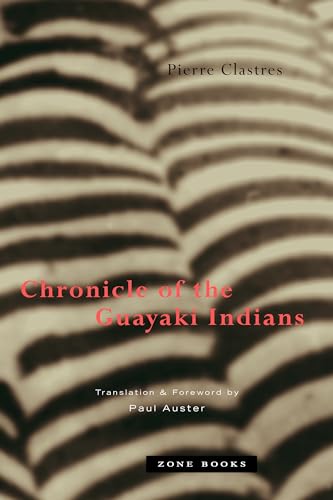 Chronicle of the Guayaki Indians - Click to Buy