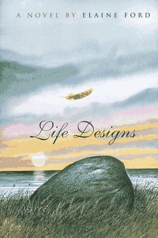 Life Designs: A Novel - Click to Buy