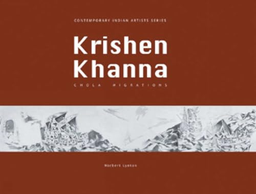 Krishen Khanna: Chola Migrations: Contemporary Indian Artists Series - Click to Buy