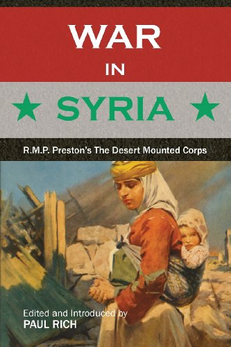 War in Syria: R.M.P. Preston's The Desert Mounted Corps - Click to Buy