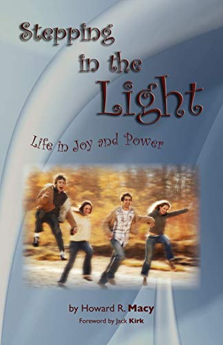 Stepping in the Light: Life in Joy and Power (Let's Be Friends) - Click to Buy