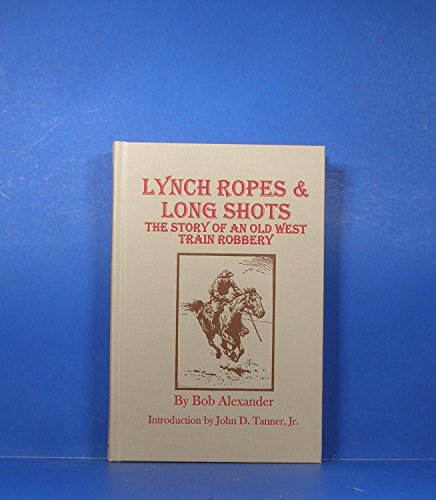 Lynch Ropes & Long Shots - Click to Buy