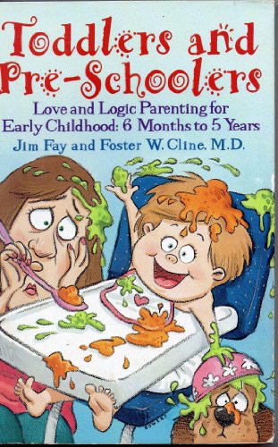 Toddlers and Pre-Schoolers: Love and Logic Parenting for Early Childhood (2 Audio Cassettes) - Click to Buy