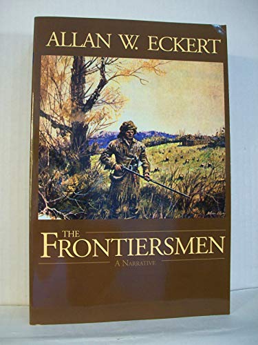 The Frontiersmen: A Narrative - Click to Buy