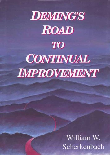 Demings Road to Continual Improvement - Click to Buy