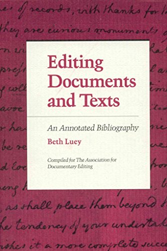 Editing Documents and Texts: An Annotated Bibliography - Click to Buy