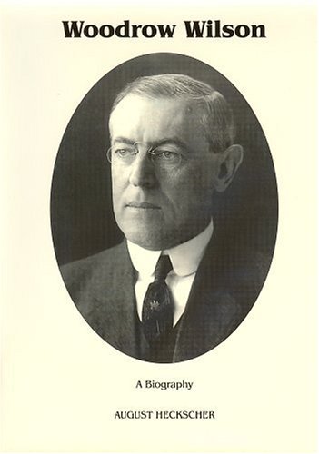 Woodrow Wilson : A Biography (Signature Series) - Click to Buy