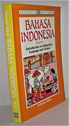 Bahasa Indonesia: Introduction to Indonesian Language and Culture - Click to Buy