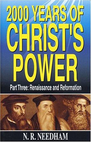 2,000 Years of Christ's Power, Part Three: Renaissance and Reformation - Click to Buy