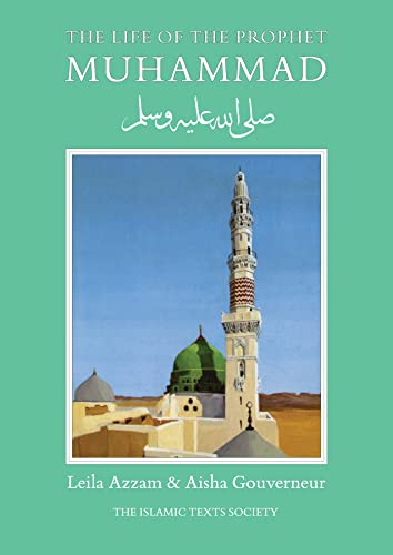 The Life of the Prophet Muhammad - Click to Buy
