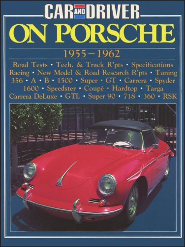 Porsche Road Test Book: Car and Driver on Porsche 1955-62 (Brooklands Road Tests) - Click to Buy