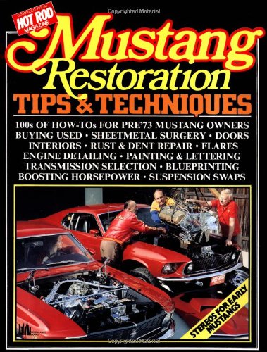 Mustang Restoration Tips and Techniques - Click to Buy
