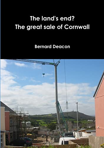The Land's End? The Great Sale of Cornwall - Click to Buy