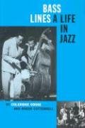 Bass Lines: A Life in Jazz - Click to Buy