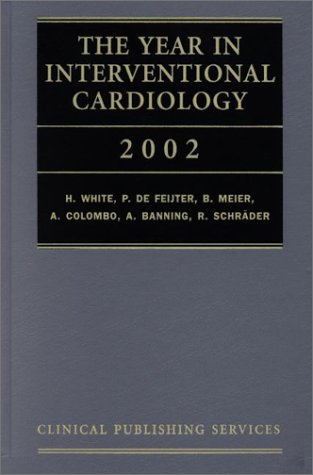The Year in Interventional Cardiology 2002 - Click to Buy