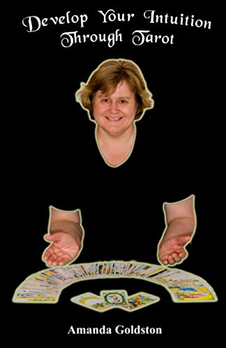 Develop Your Intuition Through Tarot