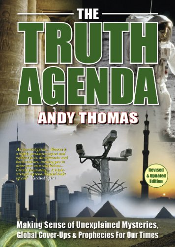 The Truth Agenda: Making Sense of Unexplained Mysteries, Global Cover-ups and 2012 Prophecies - Click to Buy