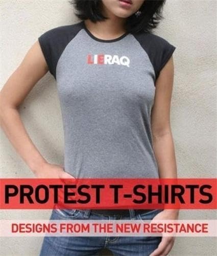 Protest T-Shirts: Designs from the Cult Independents - Click to Buy