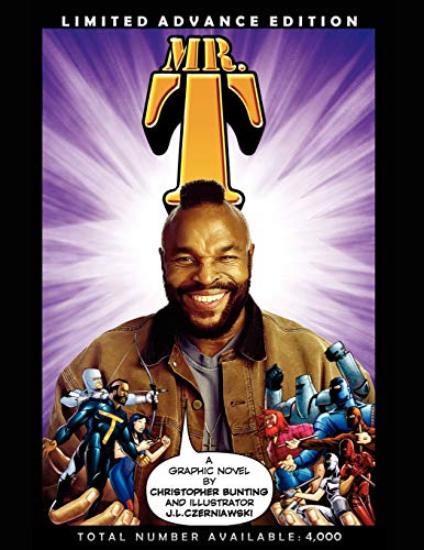 Mr. T: Limited Advance Edition Graphic Novel - Click to Buy