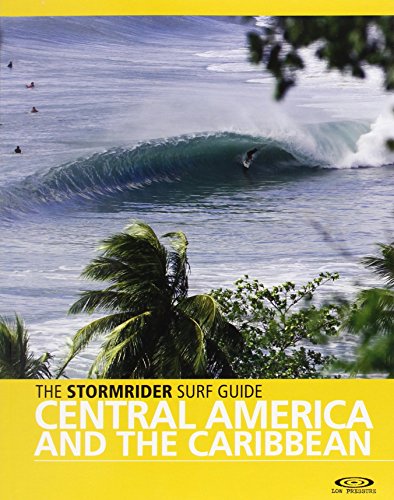 Stormrider Surf Guide: Central America and the Caribbean - Click to Buy