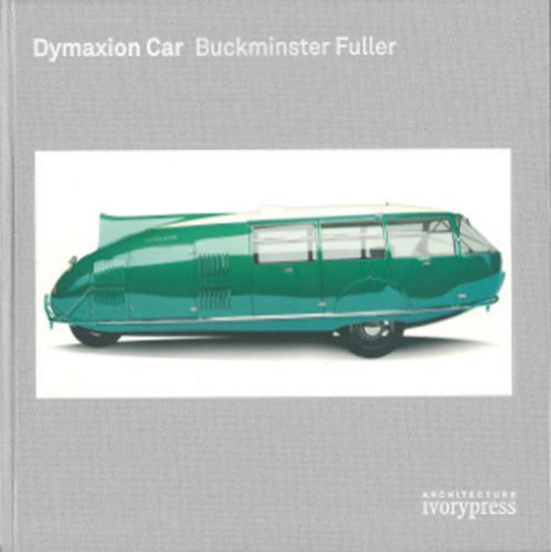 Buckminster Fuller: Dymaxion Car - Click to Buy