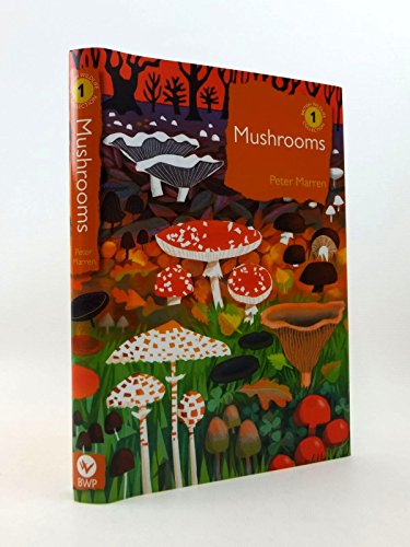 Mushrooms (The British Wildlife Collection)