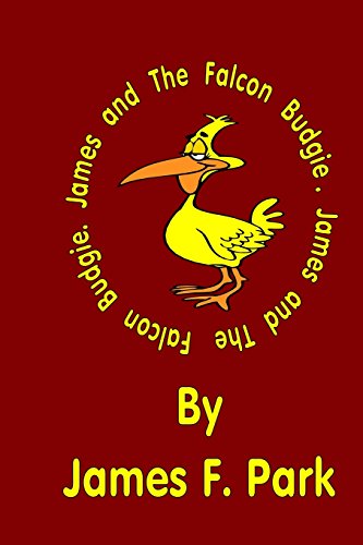 James and The Falcon Budgie: Volume 1 - Click to Buy