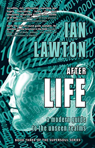 Afterlife: a modern guide to the unseen realms - Click to Buy