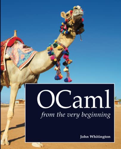 OCaml from the Very Beginning - Click to Buy