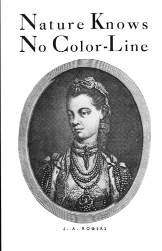 Nature Knows No Color-Line: Research into the Negro Ancestry in the White Race - Click to Buy