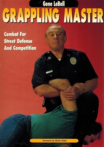Grappling Master: Combat for Street Defense and Competition - Click to Buy