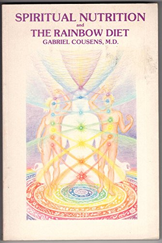 Spiritual Nutrition and the Rainbow Diet - Click to Buy