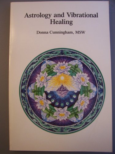 Astrology and Vibrational Healing - Click to Buy