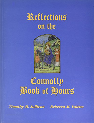 Reflections On The Connolly Book Of Hours - Click to Buy