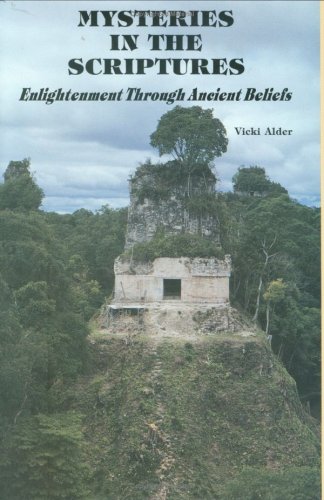 Mysteries in the Scriptures, Enlightenment Through Ancient Beliefs - Click to Buy