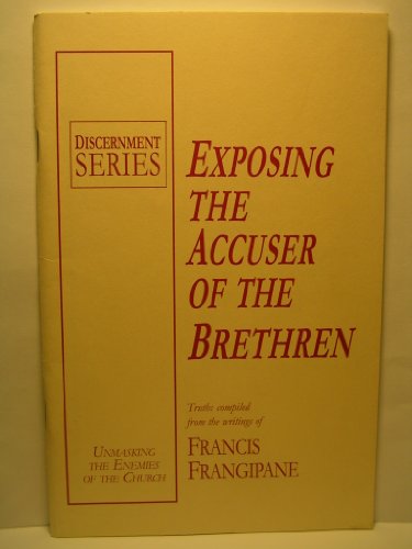 Exposing the Accuser of the Brethren - Click to Buy