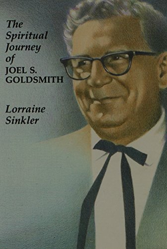 The Spiritual Journey of Joel S. Goldsmith - Click to Buy