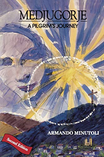 Medjugorje: A Pilgrim's Journey-Second Edition - Click to Buy